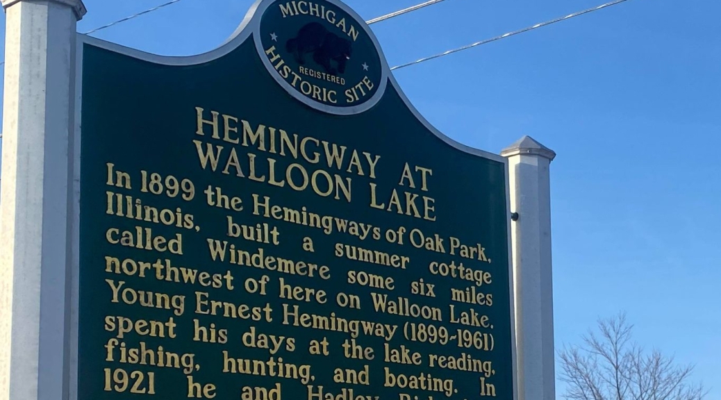 Ernest Hemingway spent his summers on Walloon Lake in Michigan